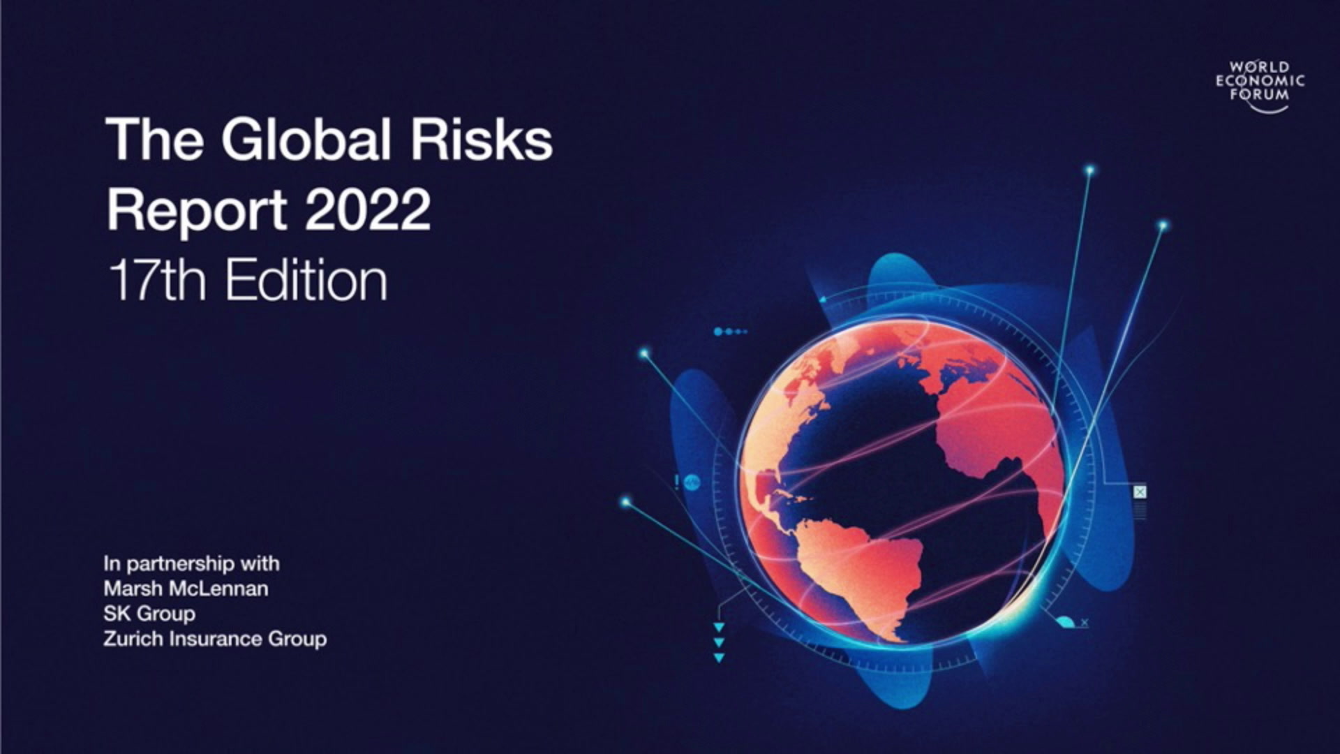 H έκθεση “Τhe Global Risks Report 2022″ του Παγκόσμιου Οικονομικού Φόρουμ